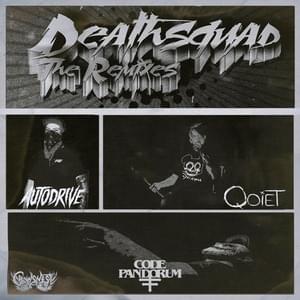 Deathsquad (Qoiet VIP) - Code: Pandorum, Autodrive & Qoiet