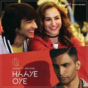 Haaye Oye - QARAN (Ft. Ash King)