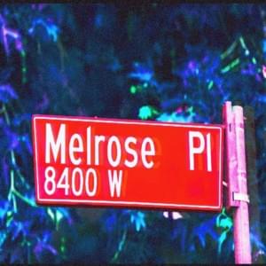 Melrose Place - Michel J. (Ft. Do.Be, Indigo G. & Vershon 1.k)