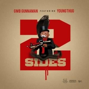 2 Sides - GMB GunnaMan (Ft. Young Thug)