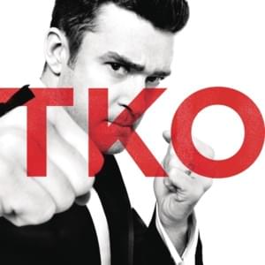 TKO (Radio Edit) - Justin Timberlake (Ft. Timbaland)