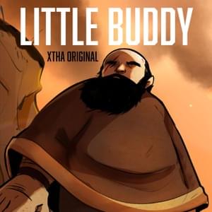 Little Buddy - Xtha