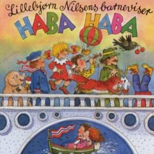 Haba Haba! - Lillebjørn Nilsen