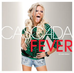 Fever - Cascada