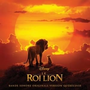 Hakuna Matata (Canadian French) (2019) - Nicholas Savard L’Herbier, Tristan Harvey, Ismaël El Marjou & Michaël Lelong