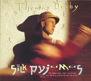 Silk Pyjamas - Thomas Dolby