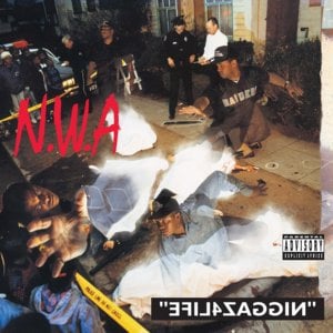 Real Niggaz Don’t Die - N.W.A
