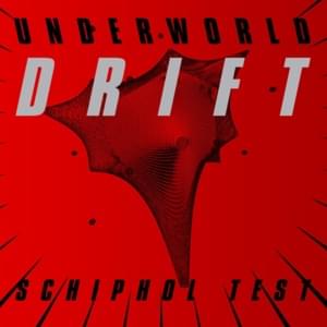 Schiphol Test - Underworld