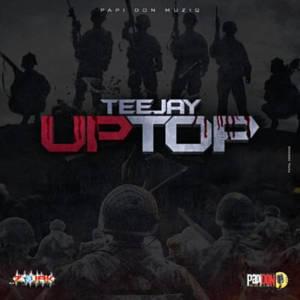 Up Top - Teejay