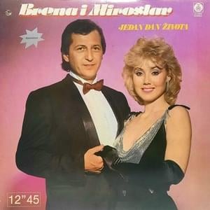 Jedan dan života - Lepa Brena & Miroslav Ilić