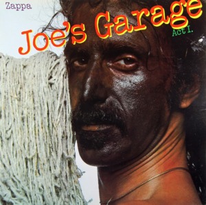 Lucille Has Messed My Mind Up - Frank Zappa