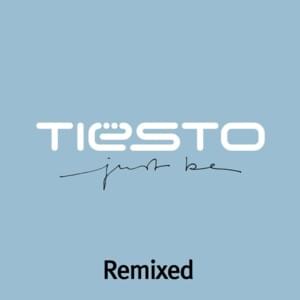 Just Be (Antillas Club Mix) - Tiësto (Ft. Kirsty Hawkshaw)