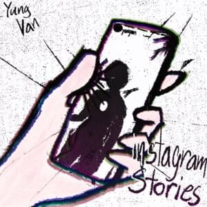 Instagram Stories - ​yung van