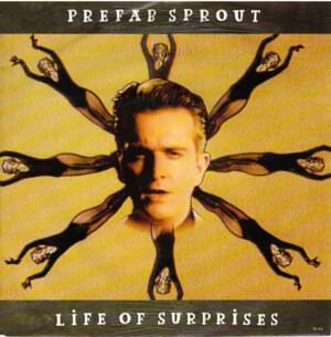 Life of Surprises - Prefab Sprout