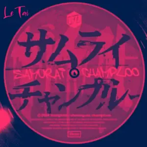 Самурай Чамплу (Samurai Champloo) - LeTai