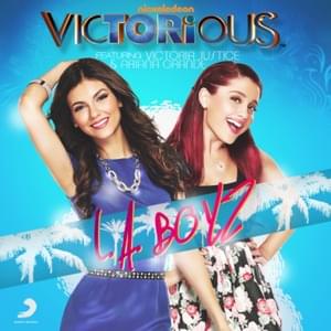 L.A. Boyz - Victorious Cast (Ft. Ariana Grande & Victoria Justice)