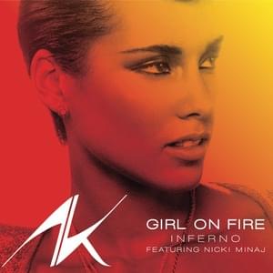 Girl on Fire (Inferno Version) - Alicia Keys (Ft. Nicki Minaj)