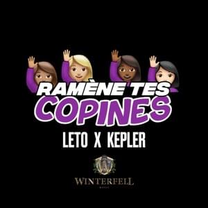 Ramène tes copines - Winterfell (Ft. Kepler & Leto)