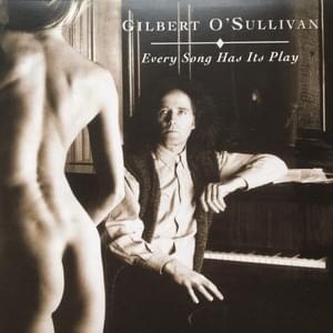 You Don’t Own Me If I Know You - Gilbert O'Sullivan