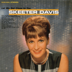 I Can’t Stay Mad At You - Skeeter Davis