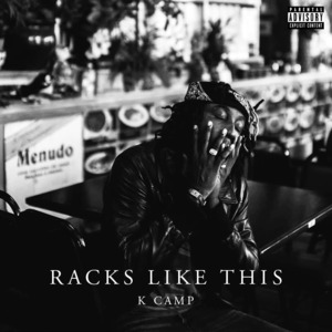 Racks Like This - K CAMP