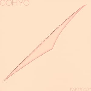 Papercut - OOHYO (우효)