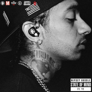 State of Mind - Nipsey Hussle (Ft. Y2)