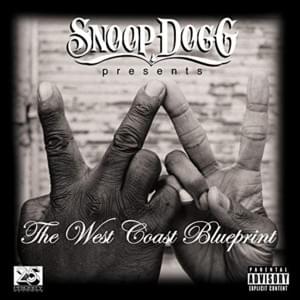 Introduction To The West Coast Blueprint - Snoop Dogg