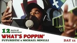 What’s Poppin (Remix) - Futuristic & Michael Minelli