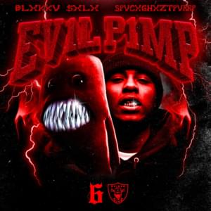 EV1L P1MP - Blokka $olo (Ft. SpaceGhostPurrp)