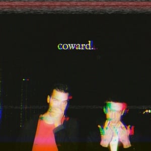 Never-Ending Flame - Coward