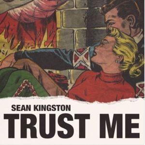 Trust Me - Sean Kingston