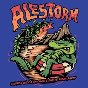 Pirate Pizza Party - Alestorm