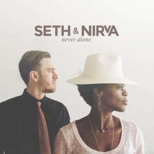 We Won’t Back Down - Seth & Nirva