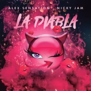 La Diabla - Alex Sensation & Nicky Jam