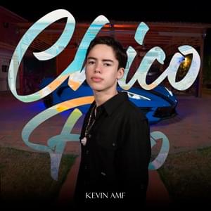 Chico Fino - Kevin AMF