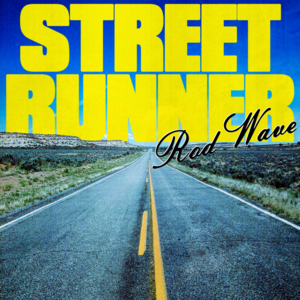 Street Runner - Rod Wave