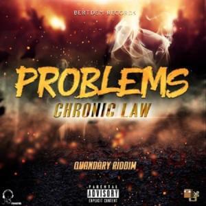 Problems - Chronic Law