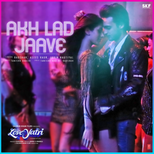 Akh Lad Jaave - Badshah (Ft. Asees Kaur & Jubin Nautiyal)