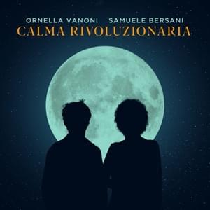 Calma Rivoluzionaria - Ornella Vanoni (Ft. Samuele Bersani)