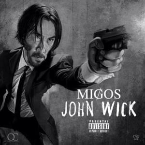 John Wick - Migos