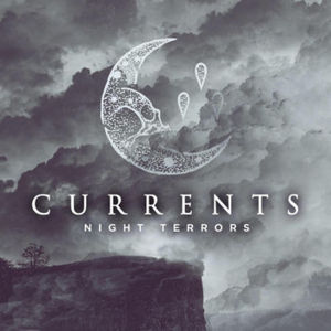 Night Terrors - Currents