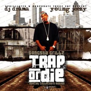 GA (Trap Or Die) - Jeezy (Ft. Slick Pulla)