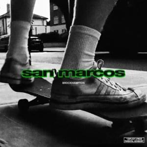 SAN MARCOS - BROCKHAMPTON