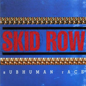 Beat Yourself Blind - Skid Row