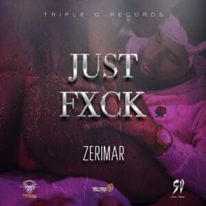 Just Fxck - Zerimar