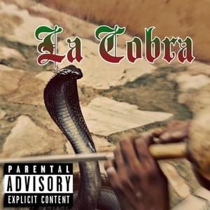 La Cobra - That Mexican OT (Ft. DRODi)