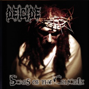 Scars of the Crucifix - Deicide