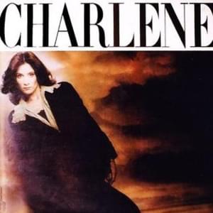 It Ain’t Easy Comin’ Down - Charlene