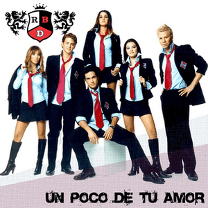 Un Poco de Tu Amor - RBD